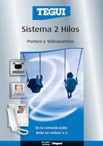 Nuevo sistema tegui 2 hilos para video porteros y porteros